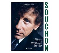 Thomas Chaline – Alain Souchon : Rien ne vaut la vie – Broché