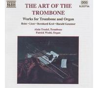 Alain Trudel The Art os the Trombone: Works for trombone and Organ (CD) Album