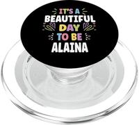 Alaina Personalized Name Beautiful Day Alaina PopSockets PopGrip pour MagSafe
