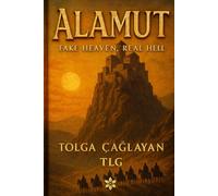 ALAMUT - (FAKE HEAVEN, REAL HELL)
