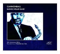 Alan Barnes & Don Weller - Cannonball-Annivers [Import]