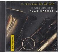 Alan Barnes - If You Could See Me [Import]