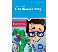 Alan Brown’s Diary - A1+ - Frederick L. Wolf - Delta Publishing - broché - Méthode de langue