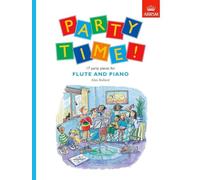 Alan Bullard – Party Time! – 17 pièces de fête pour flûte et piano – ABRSM