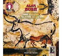 Alan Bush - Lascaux Symphony op.98 (Symphony no.4); Dorian Passacaglia & Fugue; Dance Overture