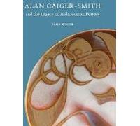 Alan Caiger-Smith et l'héritage de la poterie d'Aldermaston