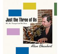 Alan Chaubert - Just The Three of Us