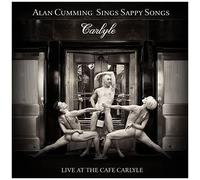 Alan Cumming - Sings Sappy Songs Live At The Cafe Carlyle [Cd] Digipack Packagin