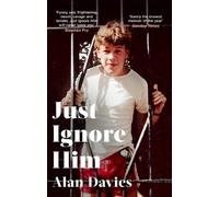 Alan Davies Just Ignore Him (Poche)