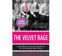 Alan Downs The Velvet Rage (Poche)