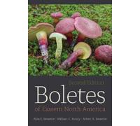 Alan E. Bessette William C. Roody Arleen R. B Boletes of Eastern North (Poche)