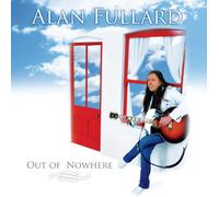 Alan Fullard - Out of Nowhere [Import]