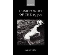 Alan Gillis Irish Poetry of the 1930s (Relié)