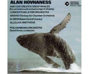 Alan Hovhaness - And God Created Great Whales; Concerto No. 8; Anahid; Elibris; Alleluia and Fugue by Alan Hovhaness (1993-05-03)