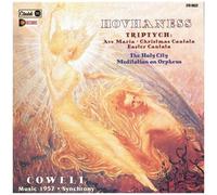 Alan Hovhaness - Triptych Thy Holy City Meditation On Orpheus / Cowell: Music 1957 Synchrony [Compact Discs]