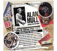 Alan Hull - Alright On The Night: Live At Clifton Poly 1975 [Compact Discs]