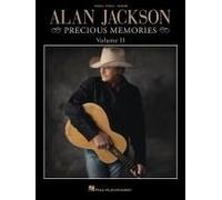 Alan Jackson: Precious Memories, Volume Ii