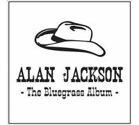 Alan Jackson - The Bluegrass Album by Alan Jackson [Audio CD] NEUF