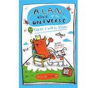 Alan, King of the Universe 2 Book 2 - Tom McLaughlin - Hodder Children's Books - ebook (ePub) - Livre
