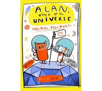 Alan, King of the Universe: Cats Rule, Dogs Drool! Book 3 - Tom McLaughlin - Starboard - ebook (ePub) - Livre