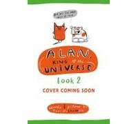 Alan, King Of The Universe: Today, I Will Rule All!