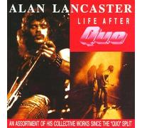 Alan Lancaster - Life After Quo