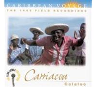 Alan Lomax Collection - Carriacou Calaloo-Caribbean Vo
