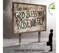Howard Ashman & Alan Menken – Kurt Vonnegut's God Bless You, Mr. Rosewater – Distribution originale