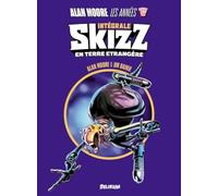 Alan Moore, les années 2000 AD : Skizz: En terre étrangère