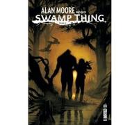 ALAN MOORE PRESENTE SWAMP THING - Tome 3 Collectif (Illustration), Collectif (Auteur), Alan Moore (Auteur), Rick Veitch (Illustration)