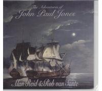 Alan Reid & Rob an Sante - The Adventures of John Paul Jones [Import]