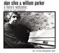 Alan Silva - A Hero's Welcome: Pieces for Rare Occasions