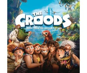 Alan Silvestri (Performer) - The Croods By Alan Silvestri (Performer) (2013-03-18)
