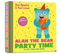 Alan the Bear Party Time by Paul Linnet Unknown (Auteur)