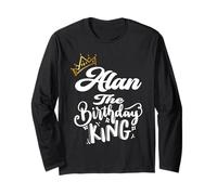 Alan The Birthday King Chemise d'anniversaire pour Hommes, garçons, Adolescents Manche Longue