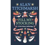 Alan Titchmarsh's Fill My Stocking