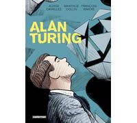 François Rivière, Maxence Collin, Aleksi Cavaillez – Alan Turing – Roman graphique – Broché