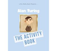 Alan Turing: The Activity Book