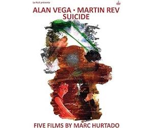 Alan Vega - Martin Rev - Suicide ( The Infinite Mercy Film / Saturn Drive Duplex / Saturn Drive Duplex Redux / Infinite Dreamers / Saturn Drive )