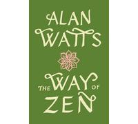 Alan Watts – The Way of Zen – Poche – Vintage Books