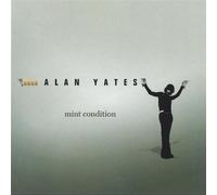 Alan Yates - Mint Condition