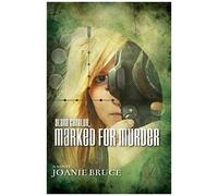 Alana Candler, Marked For Murder