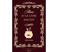 Alana et le Livre Maudit: Tome - 2