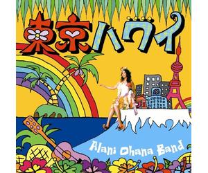 Alani Ohana Band - Tokyo Hawaii [Import]