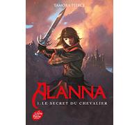 Alanna - Tome 1 - Le secret du chevalier