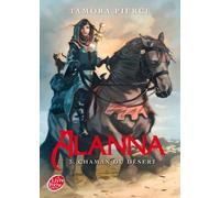 Alanna - Tome 3 - Chaman du désert