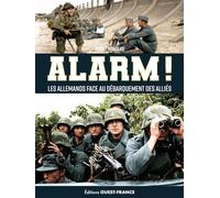 ALARM ! L'armée allemande face au débarquement allié