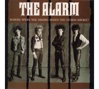 ALARM - WHERE WERE YOU HIDING WHEN THE STORM BROKE 7" (45) UK IRS 1984
