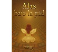 Alas bajo la piel