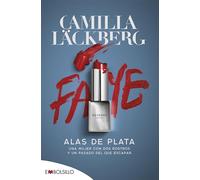 Alas de plata: UNA MUJER CON DOS ROSTROS Y UN PASADO DEL QUE ESCAPAR